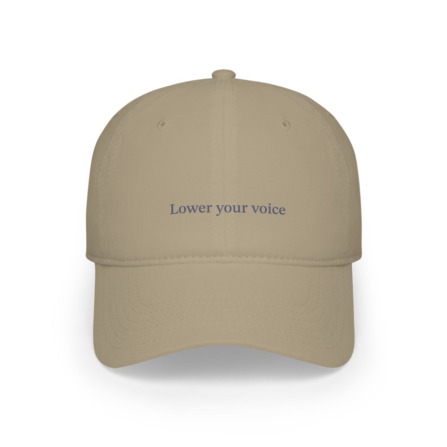 Lower your voice Hat